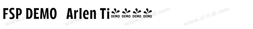 FSP DEMO   Arlen Ti字体转换